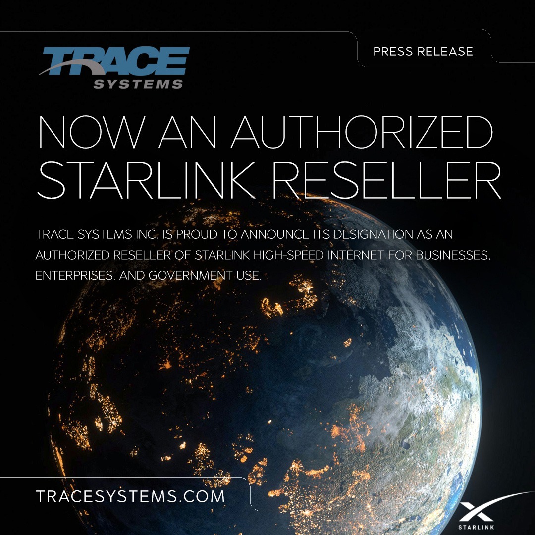 Trace Systems is Now an Authorized Starlink Reseller